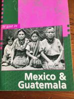 te gast in Mexico & Guatemala, Budget, Diverse auteurs, Ophalen of Verzenden, Reisgids of -boek
