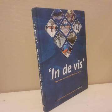 'In de vis'. Hoe Urker vis een werdproduct werd. beschikbaar voor biedingen