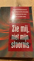 Leo Harmsen - Zie mij, niet mijn stoornis, Ophalen of Verzenden, Zo goed als nieuw, Leo Harmsen; Aniet Bruininks