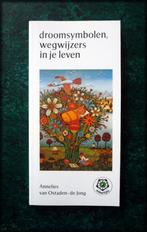 DROOMSYMBOLEN WEGWIJZERS in je LEVEN - Annelies van Ostaden-, Zo goed als nieuw, Achtergrond en Informatie, Spiritualiteit algemeen