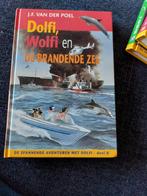 J.F. van der Poel - Dolfi, Wolfi en de brandende zee, Boeken, Kinderboeken | Jeugd | 13 jaar en ouder, J.F. van der Poel, Ophalen of Verzenden