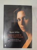 Helaas Heb Ik Wat Te Vertellen; Roos Jelier, Verzenden, Zo goed als nieuw