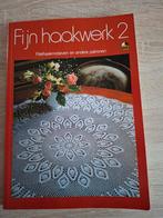 Fijn Haakwerk 2 - Filethaakmotieven, Hobby en Vrije tijd, Ophalen of Verzenden, Zo goed als nieuw