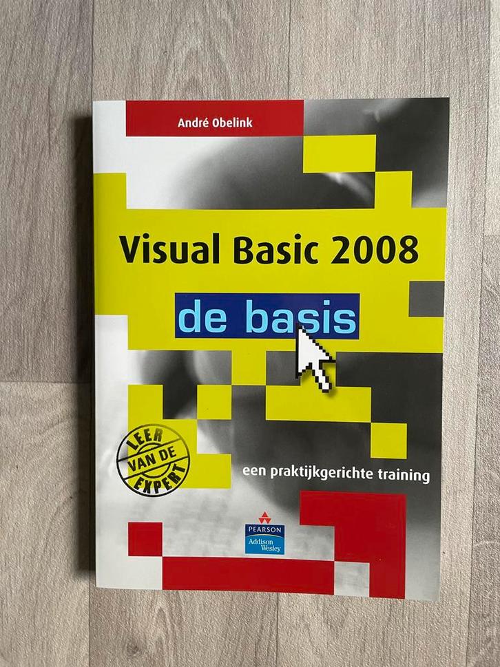 Visual Basic 2008 de basis - André Obelink, Boeken, Informatica en Computer, Zo goed als nieuw, Programmeertaal of Theorie, Ophalen of Verzenden