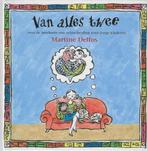 VAN ALLES TWEE - Martine Delfos, Verzenden, Gelezen, 3 tot 4 jaar