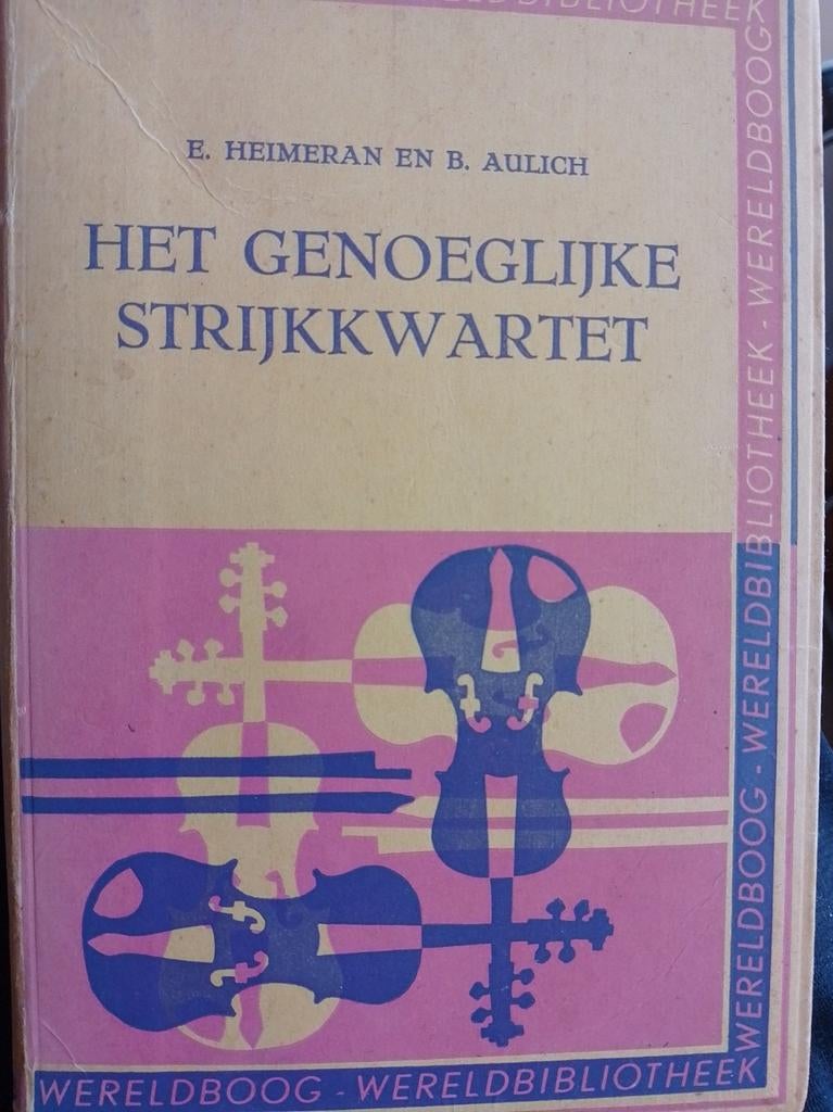 Het Genoeglijke Strijkkwartet - E. Heimeran & B. Aulich, Ophalen of Verzenden, Gelezen, Instrument, E. Heimeran en B. Aulich