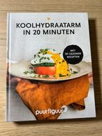 Koolhydraatarm in 20 Minuten | Puurfiguur, Boeken, Gezondheid, Dieet en Voeding, Ophalen of Verzenden, Zo goed als nieuw, Dieet en Voeding