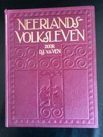 Neerlands Volksleven door D.J. V.d. Ven, Ophalen of Verzenden, 20e eeuw of later, Gelezen