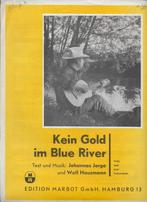 Bo9 bladmuziek -- kein gold im blue river, Gebruikt, Ophalen of Verzenden, Artiest of Componist, Piano