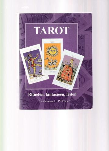Tarot ; Rituelen, fantasieën, feiten./ Tarot van de liefde 