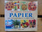 Het complete boek over papier, Ophalen of Verzenden, Zo goed als nieuw, Overige onderwerpen