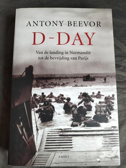 Anthony Beevor - D-Day, Boeken, Oorlog en Militair, Zo goed als nieuw, Tweede Wereldoorlog, Ophalen of Verzenden