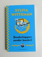 Sylvia Witteman - Boodschappen zonder leesbril, Ophalen of Verzenden, Zo goed als nieuw, Nederland, Sylvia Witteman
