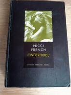 Nicci French - Onderhuids, Boeken, Thrillers, Ophalen of Verzenden, Nicci French