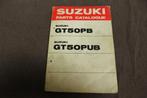 Suzuki GT50 PB PUB  1977 parts catalogue onderdelen boekje, Fietsen en Brommers, Ophalen of Verzenden, Gebruikt