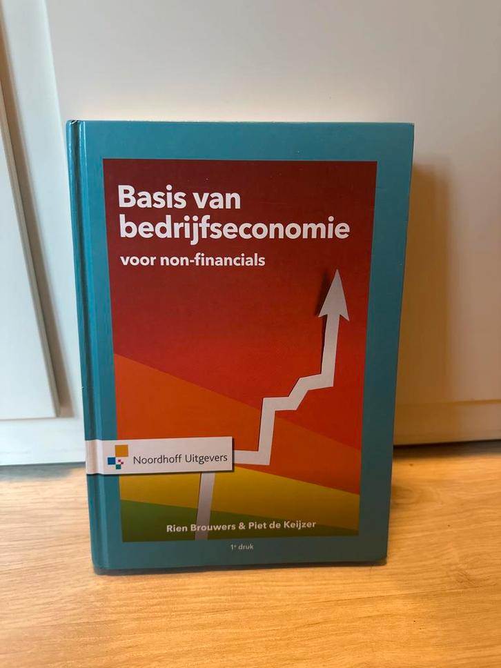 Basis van Bedrijfseconomie voor Non-Financials, Boeken, Economie, Management en Marketing, Zo goed als nieuw, Economie en Marketing
