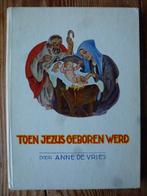 Toen Jezus geboren werd (Anne de Vries), Ophalen of Verzenden, Zo goed als nieuw