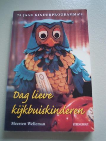 Dag lieve kijkbuiskinderen,   Meerten Welleman beschikbaar voor biedingen