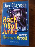 Rock 'n Roll Junkie - Jan Eilander over Herman Brood, Ophalen of Verzenden, Zo goed als nieuw, Kunst en Cultuur