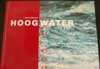 Hoog Water (81b), Boeken, Geschiedenis | Stad en Regio, Ophalen of Verzenden, 20e eeuw of later, Gelezen