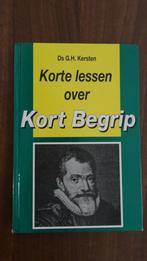 Korte lessen over Kort Begrip. Ds. G.H. Kersten., Boeken, Godsdienst en Theologie, Gelezen, Ds G H Kersten, Christendom | Protestants