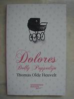 Dolores Dolly Poppedijn – Thomas Olde Heuvelt, Ophalen of Verzenden, Zo goed als nieuw, Thomas Olde Heuvelt