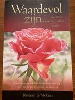 Waardevol Zijn - Robert S. McGee (Zo Goed Als Nieuw), Boeken, Ophalen of Verzenden, Zo goed als nieuw, Christendom | Protestants