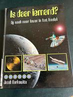 Is daar iemand? Ruimtevaart boek, Ophalen of Verzenden, Gelezen
