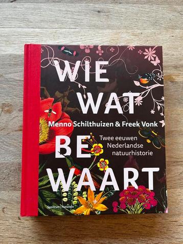 Menno Schilthuizen Freek Vonk - Wie wat bewaart zgan beschikbaar voor biedingen