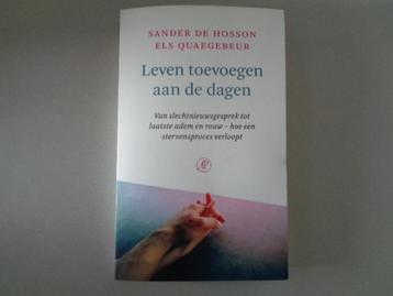 Leven toevoegen aan de dagen - Sander de Hosson Els Quaegebe beschikbaar voor biedingen