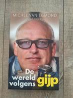 De wereld volgens Gijp - Michel van Egmond, Boeken, Ophalen of Verzenden, Zo goed als nieuw, Michel van Egmond, Sport