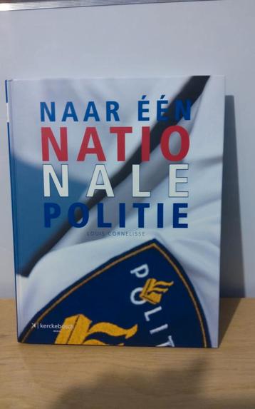 Naar één Nationale Politie - Louis Cornelisse beschikbaar voor biedingen