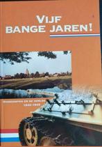 O.Dekkers - Vijf bange jaren, Bunschoten en de oorlog "40-45, 20e eeuw of later, Ophalen of Verzenden, Zo goed als nieuw, O.Dekkers
