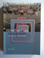 Materiaalkunde - Verver en Fraaij, Boeken, Gelezen, Verzenden, Verver en Fraaij, Bouwkunde