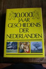 10.000 JAAR GESCHIEDENIS DER NEDERLANDEN, Ophalen of Verzenden, Zo goed als nieuw, ??