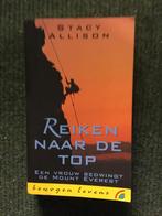 Reiken naar de top; door Stacey Allison, Peter Carlin, Ophalen of Verzenden, Zo goed als nieuw, Stacey Allison, P Carlin, Azië