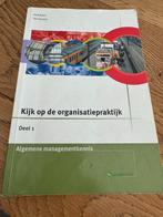 Kijk op de organisatiepraktijk deel 1, Boeken, Gelezen, Ophalen of Verzenden, Ad Bakker, Ton Verweij, HBO