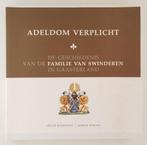 Rodenhuis, Sieger - Adeldom verplicht / De geschiedenis van