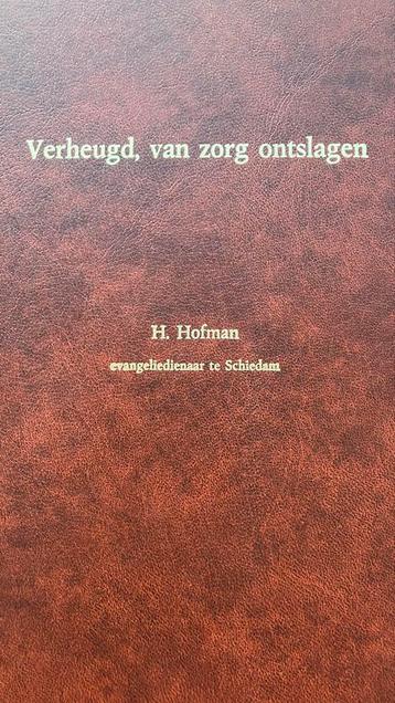 Verheugd, van zorg ontslagen - H. Hofman beschikbaar voor biedingen