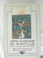 Hans van Amstel Jong Suriname op Avontuur, Gelezen, Van Amstel, Verzenden, Fictie