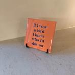 Tegeltje - if I was a bird I would know who I'd shit on", Huis en Inrichting, Ophalen of Verzenden, Nieuw