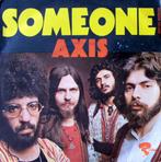 1972	Axis				Someone, Pop, 7 inch, Zo goed als nieuw, Single