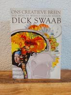 Ons Creatieve Brein - Dick Swaab, Boeken, Ophalen of Verzenden, Gelezen, Cognitieve psychologie, Dick Swaab