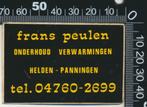 Sticker: Frans Peulen Onderhoud Verwarmingen - Helden - Pann, Verzamelen, Verzenden, Zo goed als nieuw, Bedrijf of Vereniging