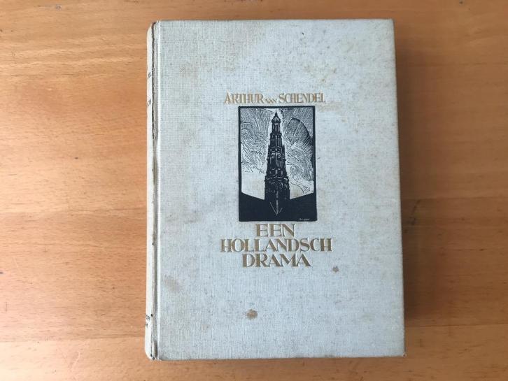 Arthur van Schendel - Een Hollandsch drama 1ste druk 1935, Boeken, Literatuur, Gelezen, Nederland, Ophalen of Verzenden