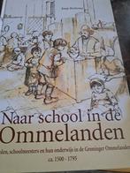 Naar School in de Ommelanden 1500-1795, Ophalen of Verzenden, 15e en 16e eeuw, Zo goed als nieuw, Jaap Botteina