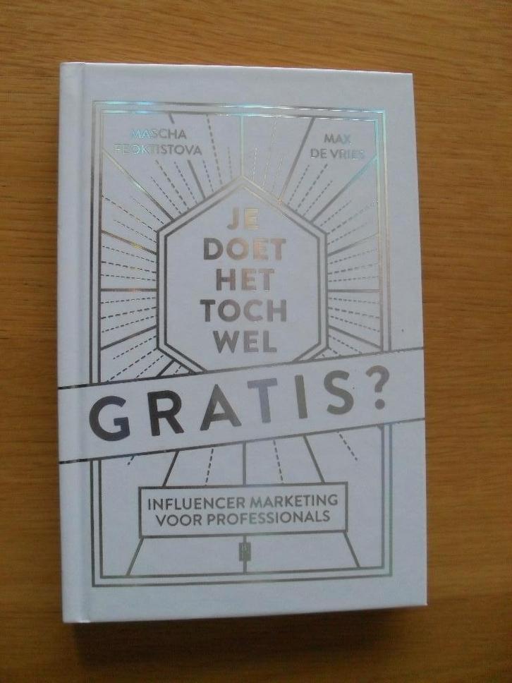 Je doet het toch wel gratis? van Feoktistova en De Vries, Boeken, Overige Boeken, Gelezen, Ophalen of Verzenden