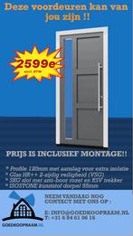 Voordeuren met montage 2099€ De laagste raamprijzen in NL, Garantie