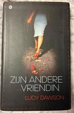 Zijn Andere Vriendin - Lucy Dawson ALLEEN OPHALEN!, Ophalen, Gelezen