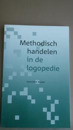 Methodisch handelen in de logopedie, Boeken, Studieboeken en Cursussen, Nieuw, Ophalen of Verzenden, HBO